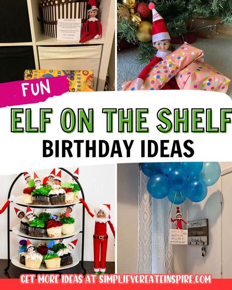 An Elf-tastic Celebration: Unique Elf on the Shelf Birthday Ideas Elf On The Shelf Birthday Arrival, Elf Happy Birthday, Elf On The Shelf Bday Ideas, Elf Happy Birthday Ideas, Elf On Shelf For Birthday, Elf On The Shelf December Birthday, Elf On The Shelf Birthday Cake, Elf On The Shelf Party Theme, Elf On The Shelf Happy Birthday