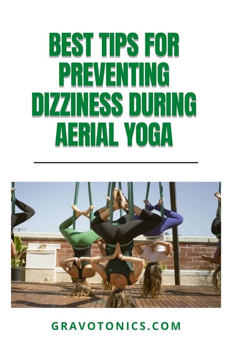 Best Tips for Preventing Dizziness during Aerial Yoga How To Get Your Aerial, Side Aerial Tips, Aerial Yoga Flow, Beginner Aerial Yoga, Restorative Aerial Yoga, Group Yoga, Aerial Yoga Poses, Yoga Body, Downward Dog