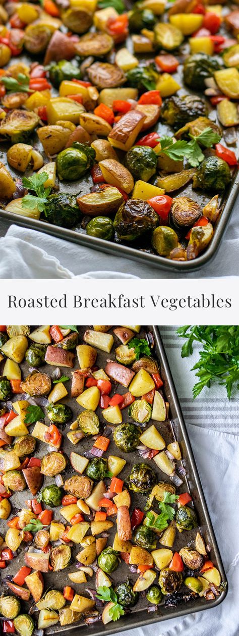 Roasted Vegetables Breakfast, Roasted Veggie Breakfast, Roasted Breakfast Veggies, Best Vegetables For Breakfast, How To Eat Vegetables For Breakfast, Vegetables For Breakfast Vegan, Vegetable Based Breakfast, Breakfast Veggies Ideas, Healthy Breakfast Vegetables