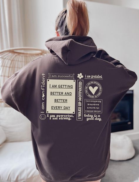 Words Of Affirmation Quotes, Streetwear Hoodie Design, Positive Words Of Affirmation, Gym Graphic Tees, Sweatshirt Design Ideas, Hoodie Design Ideas, Aesthetic Hoodies, Streetwear Ideas, Trendy Hoodies