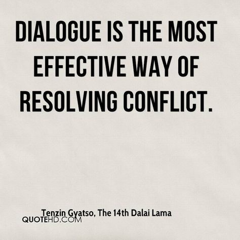 Resolving Conflict Quotes, Conflict Mediation Quotes, Work Conflict Quotes, Quotes About Conflict, Conflict Quotes Relationships, Diplomacy Quotes, Conflict Resolution Quotes, Conflict Quotes, Tikkun Olam