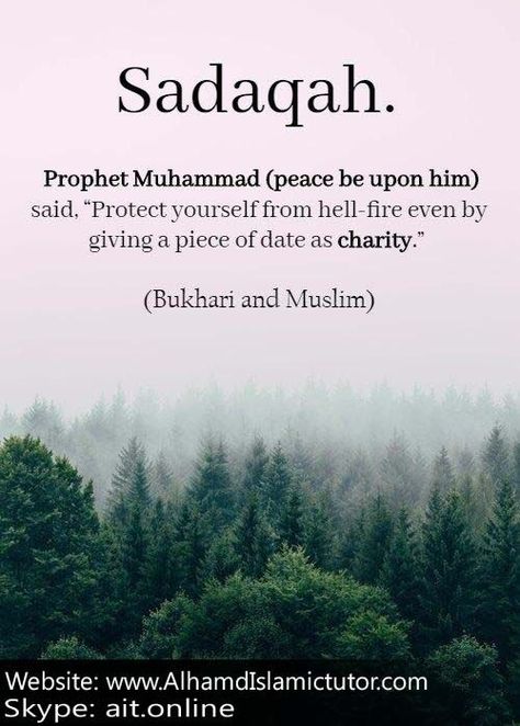 "Sadaqah" Prophet Muhammad (peace be upon him) Charity Quotes, Quranic Quotes, Prophet Quotes, Prophet Mohammed, Prophet Mohammad, Prophet Muhammad Quotes, Quran Hadith, Hell Fire, Quotes In English