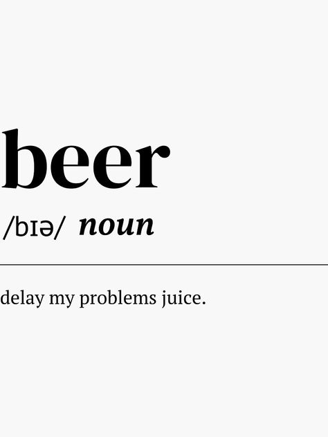 "Beer Urban Dictionary Funny Meaning" Sticker for Sale by UponStars | Redbubble Sarcastic Dictionary, Sarcastic Meaning, Urban Dictionary Funny, Funny Beer Quotes, Beer Quote, Scottish Words, Beer Stickers, Mean Humor, Beer Quotes