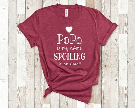 PoPo Is My Name Funny PoPo Shirt Gifts for PoPo China Chinese Grandmother Best Gift Idea for PoPo Bi Grandma Tshirt, Idea For Mother's Day, Pop Pop Shirts, Grandson Birthday, Grandmas Christmas, Cute Presents, Grandma Birthday, Grandma Shirts, Grandmother Gifts