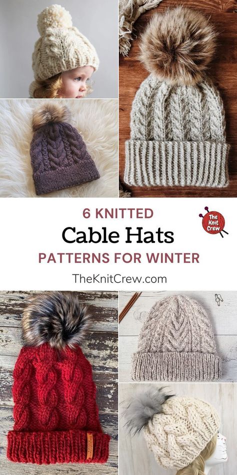 Have a fashionable winter with this roundup of knitted cable hat patterns. Knitting patterns curated by The Knit Crew. Cable Hat Pattern Free Knit, Winter Cable Knit Hat Pattern, Cable Hats Knitting Patterns Free, Cable Crochet Hat Pattern Free, Knitting Patterns Free Hats Women Winter, Cable Hat Knitting Pattern, Knitted Cable Hat Pattern Free, Cable Knit Beanie Pattern Free, Knit Toque Pattern Free