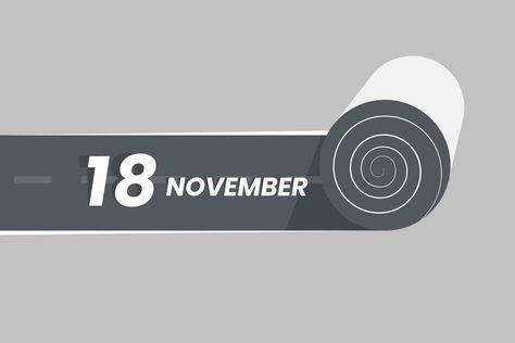 November 18 calendar icon rolling inside the road. 18 November Date Month icon vector illustrator. Date Month, Calendar Icon, The Road, Vector Art, Vector Free, Illustrator, Clip Art, Road, Quick Saves