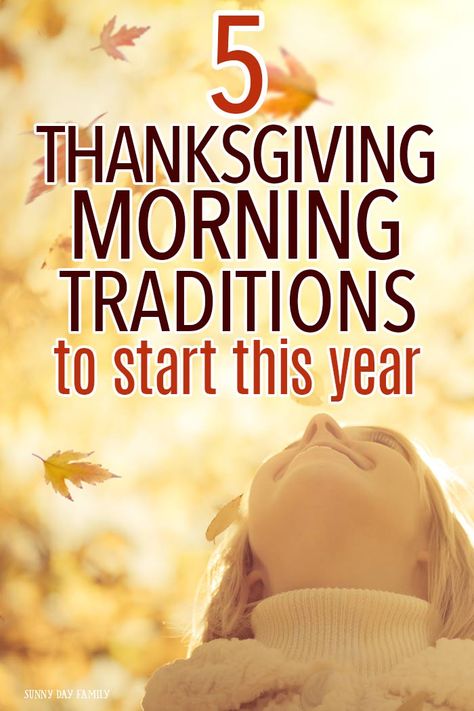 Thanksgiving Week Activities For Toddlers, Thanksgiving Day Traditions, Thanksgiving Morning Traditions, Thanksgiving Traditions For Kids, Thanksgiving Itinerary, Thanksgiving Thankful Ideas, Thanksgiving To Do List, Thanksgiving Ideas Decorating, Thanksgiving Traditions To Start