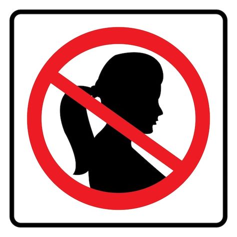 Vector no girls sign not allowed female ... | Premium Vector #Freepik #vector #no #no-hand #lady #female No Girls Symbol, No Love Wallpaper, Girl Symbol, Hanuman Ji Wallpapers, Symbol Drawing, Entry Signs, Female Symbol, S Love Images, Wallpaper Flowers