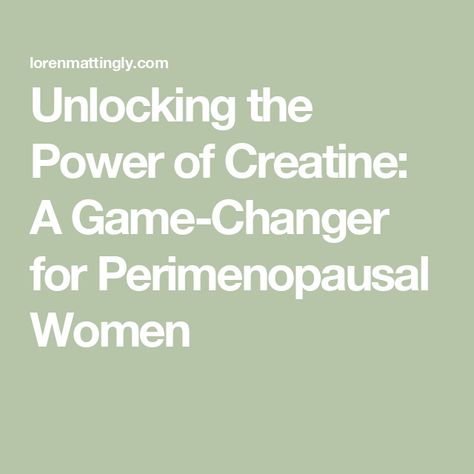 Unlocking the Power of Creatine: A Game-Changer for Perimenopausal Women Best Creatine For Women, Creatine For Women Benefits, Perimenopausal Supplements, Creatine Before And After Women, Creatine Before And After, Best Creatine, Build Lean Muscle, Hormone Levels, Strong Muscles