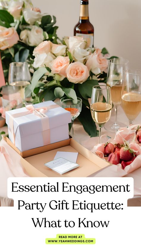 Engagement party and gifts. Engagement Party Gift Ideas, Engagement Party Etiquette, Rules Of Engagement, Engagement Party Gifts, Dos And Don'ts, Engagement Gifts, The Rules, Engagement Party, Party Gifts