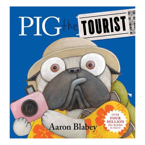 Pig The Tourist | Target Australia Pig The Pug, Anjing Pug, Kid Books, Indie Books, The Pug, The Tourist, Dreamworks Animation, Going On Holiday, Children's Literature