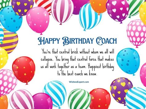 Birthday Wishes And Messages For Coach Birthday Wishes For Coach, Happy Birthday Coach Quotes, Happy Birthday Coach, Today Is Your Birthday, Coach Outfits, Inspirational Speeches, Doctor Humor, Birthday Wishes Funny, Best Birthday Wishes