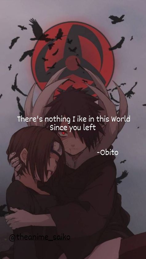 #anime #obito Obito Love Story, Obito Love Failure, Obito Saddest Wallpaper, Obito And Rin Couple, Obito Uchiha Quotes, Obito Quote, Obito Wallpaper, Obito And Rin, Itachi Quotes