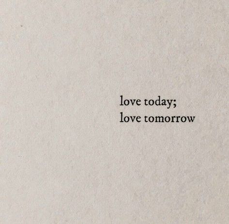 Japanese Love Quotes, Tomorrow Tattoo, Tomorrow Quotes, Ig Captions, Japanese Love, Qoutes About Love, Beige Wallpaper, Word Tattoos, Love People