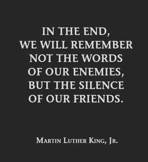 Never be silent to injustice. Martin Luther King Quotes, Healing Hearts, Martin Luther King Jr Quotes, Mlk Quotes, King Quotes, Lesson Learned, Random Quotes, King Jr, Martin Luther King Jr