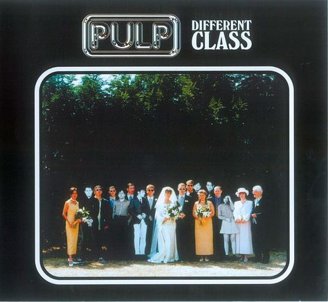 Pulp - 1995 Different Class Pulp Band, Jarvis Cocker, Rough Trade, Vinyl Collection, Common People, Great Albums, Vinyl Music, Best Albums, Pearl Jam