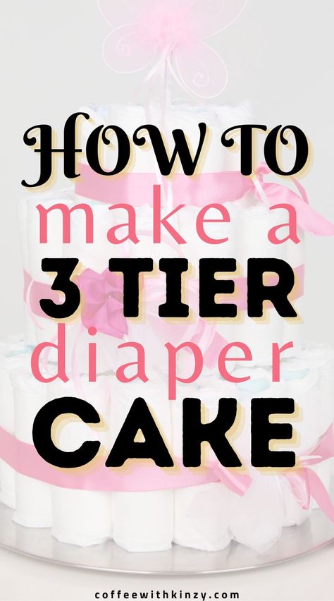 pink diaper cake: diy 3 tier diaper cake instructions