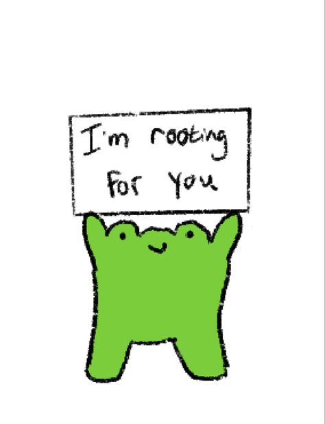 Good Luck Cute Cartoon, Encouraging Cute Pics, Cheesy Motivational Quotes, Silly Motivational Quotes, Quotes For Overwhelming Times, Funny Uplifting Quotes Humor, Funny Positive Affirmations, Frog Encouragement, Cute Encouraging Doodles