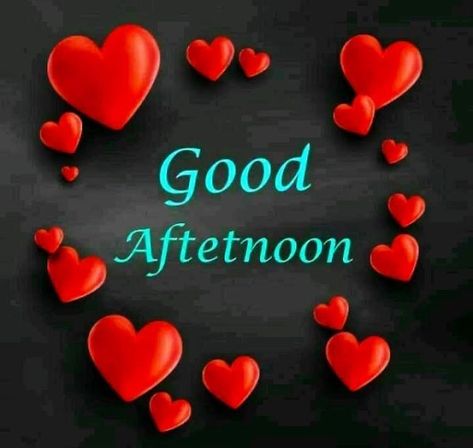 Gud Afternoon Images, Good Afternoon Images Hd, Gud Afternoon, Good Afternoon My Love, Afternoon Blessings, Afternoon Greetings, Afternoon Messages, Afternoon Wishes, Good Afternoon Images