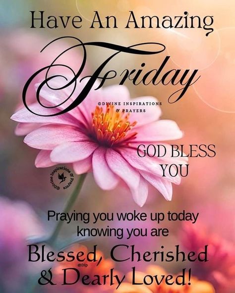 Good Friday Prayers And Blessings, Friday Blessings Scriptures, Friday Blessings Inspiration Prayer, Good Morning Friday Blessing, Good Morning Wishes Love, Friday Inspirational Quotes, Tuesday Blessings, Good Morning Friday, Flowers Quotes