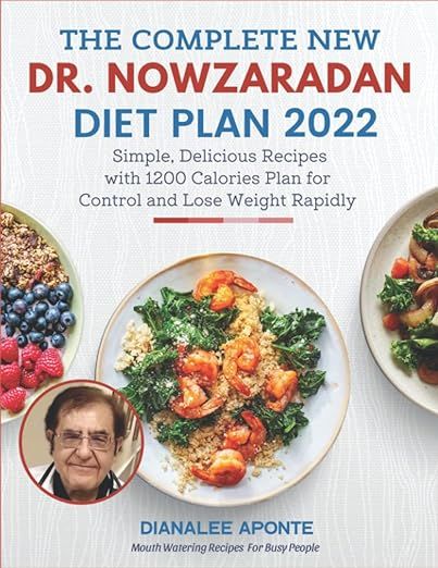 The Complete New Dr. Nowzaradan Diet Plan 2022: Simple, Delicious Recipes with 1200 Calories Plan for Control and Lose Weight Rapidly: Aponte, Dianalee: 9798839471832: Books - Amazon.ca Dr Now 1200 Calorie, Dr Nowzaradan Diet Plan 1200, Dr Nowzaradan Diet, Dr Now, Dr Nowzaradan, Dr. Now, Simple Delicious Recipes, 1200 Calories, Fasting Diet