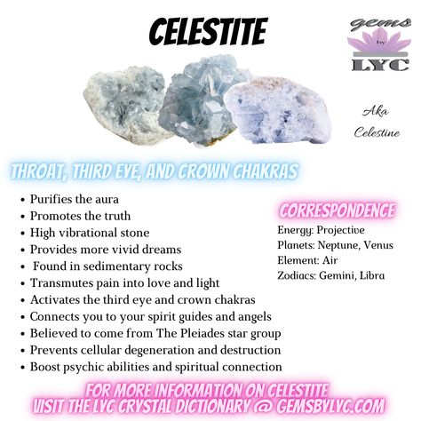 For more information on celestite, please visit LYC’s Crystal Dictionary Celestite Crystal Meaning, Crystal Dictionary, Crystal Knowledge, Crystal Cards, Geology Rocks Mineral, Crystal Witch, Crystal Work, Natural Philosophy, Celestite Crystal