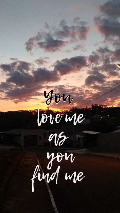 As You Find Me Hillsong Lyrics, Hillsong Lyrics, Cross Equals Love, Vision Wall, Hillsong United, Self Improvement Quotes, Career Quotes, Sunflower Wallpaper, Ocean Wallpaper