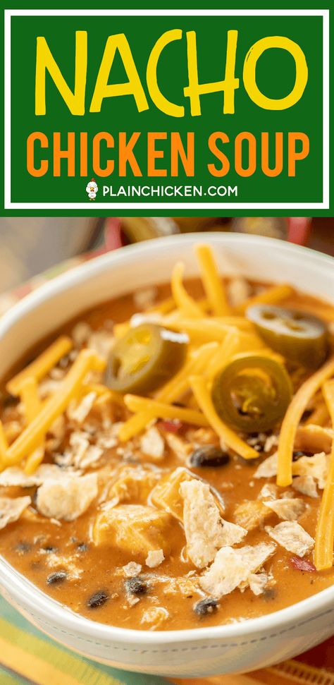 Nacho Chicken Soup - SO good and ready to eat in about 20 minutes. Use a rotisserie chicken for easy prep! Chicken, taco seasoning, nacho cheese soup, milk, black beans and diced tomatoes and green chiles. Top soup with your favorite taco toppings. We ate this twice in one week! SO good!!! #soup #chicken #mexican Recipes Using Fiesta Nacho Cheese Soup, Fiesta Nacho Cheese Soup Recipes Chicken, Fiesta Nacho Cheese Soup Recipes, Nacho Cheese Soup, Nacho Soup, Nacho Chicken, Fiesta Recipes, Chicken Mexican, Soup Tomato