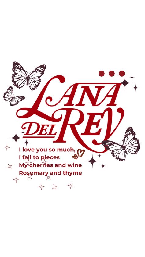 Lana Del Ray Logo, Lana Del Rey Painting Ideas, Cherry Lana Del Rey Aesthetic, Lana Del Rey Stickers Printable, Lana Del Rey Font, Lana Del Rey Aesthetic Lyrics, Cherry Lyrics, Lana Del Rey Logo, Lyrics Lana Del Rey