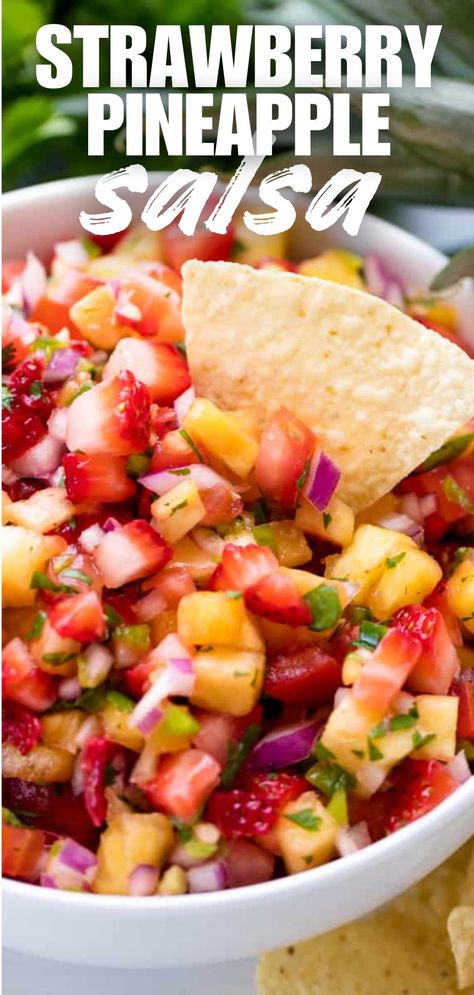 Strawberry Pineapple Salsa will have everyone raving at your next party! People love the fresh, fruity zing from this tasty fruit salsa! Strawberry Pineapple Salsa Recipe, Fruit Salsa For Fish, Summer Salsa Dip, Salsa With Fruit, Canned Pineapple Salsa, Strawberry Appetizer Recipes, Fresh Summer Sides, Fruit Salsa Recipe Easy, Fruit Sides Dishes