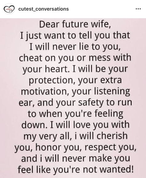 To My Future Wife Quotes, Dear Future Wife Quotes, My Future Wife Quotes, Future Wife Quotes, Dear Future Wife, Wife Poems, Paragraph For Boyfriend, Kingdom Marriage, Quotes For Your Crush