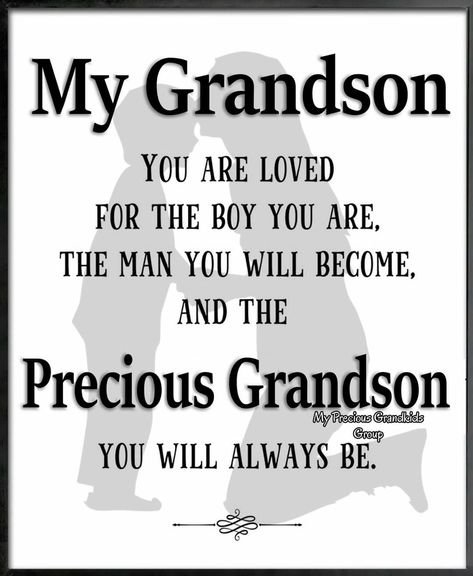 Grand Son Quotes, Grandson Quotes Boys Grandchildren, Grandson Sayings, Grandson Birthday Quotes, Grandson Quotes, Grandkids Quotes, Granddaughter Quotes, Quotes About Grandchildren, Grandmother Quotes