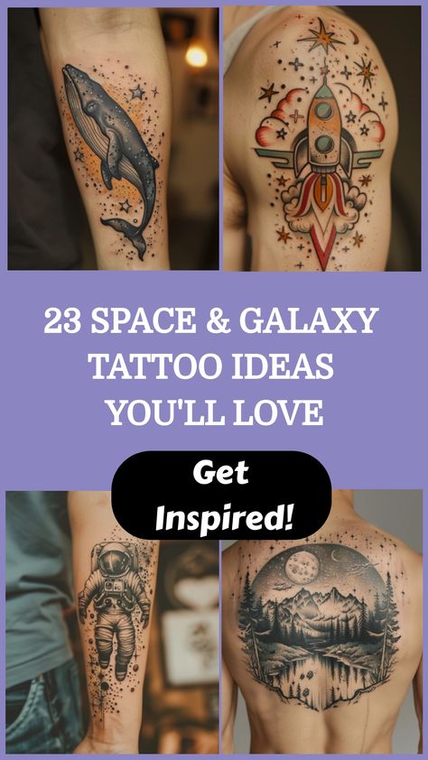 Collection of space-themed tattoos featuring a whale, rocket, astronaut, and galaxy scene, with the text "23 Space & Galaxy Tattoo Ideas You'll Love. Get Inspired!". Unique Space Tattoos, Space Tattoo Sleeve For Women, Retro Futurism Tattoo, Universe Tattoo Sleeve, Tattoo Ideas Universe, Astrology Tattoo Sleeve, Watercolor Moon Tattoo, Futuristic Symbols, Galaxy Tattoo Ideas