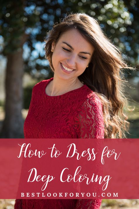 How to Dress for Deep Coloring - Best Look for You #deepcolor #deepcolorcode #deep #colorcode #coloranalysis #personalstylist #styleconsultant #bestlookforyou #knowyourstyle Deep Color Code, Deep Color Code Outfits, Deep Color Palette, Deep Winter Palette, Neutral Skin, Neutral Skin Tone, Deep Winter Colors, Blue Autumn, Winter Palette