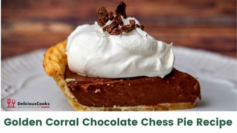 Golden Corral Chocolate Chess Pie Recipe, Chocolate Chess Pie Recipe, Chocolate Meringue Pie, Chess Pie Recipe, Chocolate Cream Pie Recipe, Chocolate Chess Pie, Golden Corral, Peanut Brittle Recipe, Homemade Chocolate Pudding