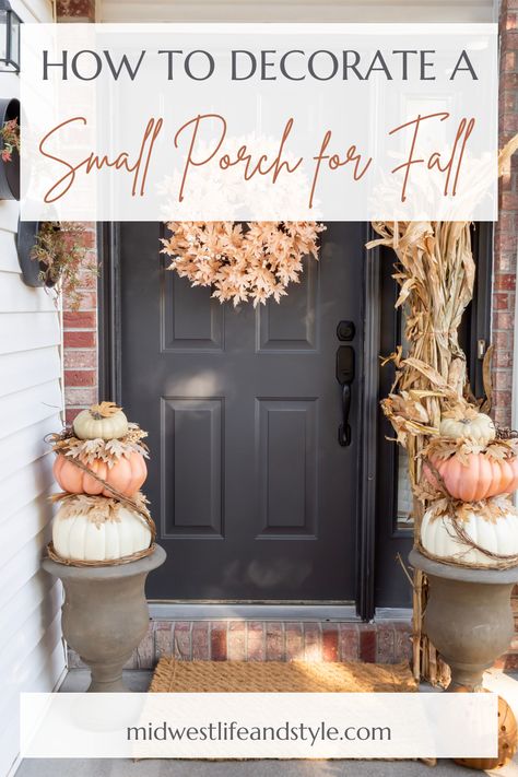 Fall Front Door Decor Small Entrance, Fall Decor Inspiration Small Front Porch, Tiny Front Porch Fall Decor, Fall Front Door Decor Entrance Modern, Fall Porch 2023, Fall Decor Front Porch Entryway Small, Tiny Porch Fall Decor, 2023 Fall Porch Ideas, Front Stoop Fall Decor Ideas