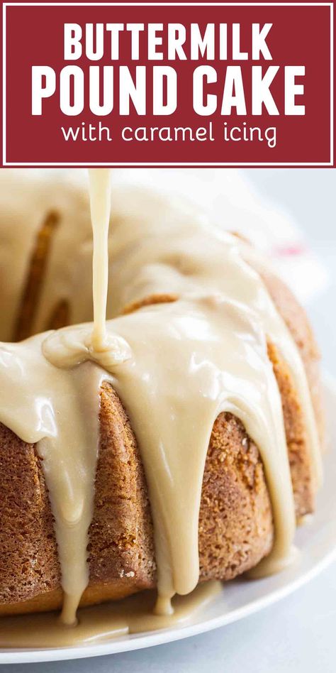 Buttermilk Pound Cake with Caramel Icing - a tender buttermilk cake is topped with a perfectly sweet caramel icing for a showstopper of a cake. Pound Cake Frosting Recipes, Cakes With Buttermilk In Them, Pound Cake With Caramel Icing, Pound Cake Topping Ideas, Toppings For Pound Cake, Fall Pound Cake, Pound Cake Icing Recipe, Pound Cake Frosting, Icing For Pound Cake