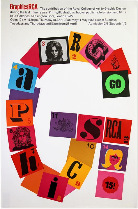 GraphicsRCA: Fifty Years. Poster, 1963. Via Design Observer. Graphic Design Education, Royal College Of Art, Graphic Arts, Exhibition Poster, Design Graphique, Graphic Design Typography, Design Reference, Vintage Graphics, College Art