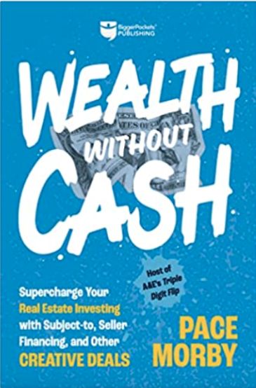 Wealth without Cash: Supercharge Your Real Estate Investing with Subject-to, Seller Financing, and Other Creative Deals The 10x Rule, 10x Rule, Seller Financing, Best Real Estate Investments, Getting Into Real Estate, Investing Books, Real Estate Investment, Grant Cardone, Innovation Strategy