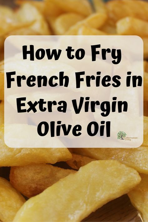 French Fries fried with Extra Virgin Olive Oil are the best (and the healthiest).  Learn how to make these incredible fries on your stove top. Homemade French Fries In Oil On Stove, French Fries On Stove Top, Homemade Fries On Stove, Homemade Crispy Fries, Mediterranean Vegetarian, Cooking French Fries, Potatoe Recipes, Vegan Mediterranean, Crispy Fries