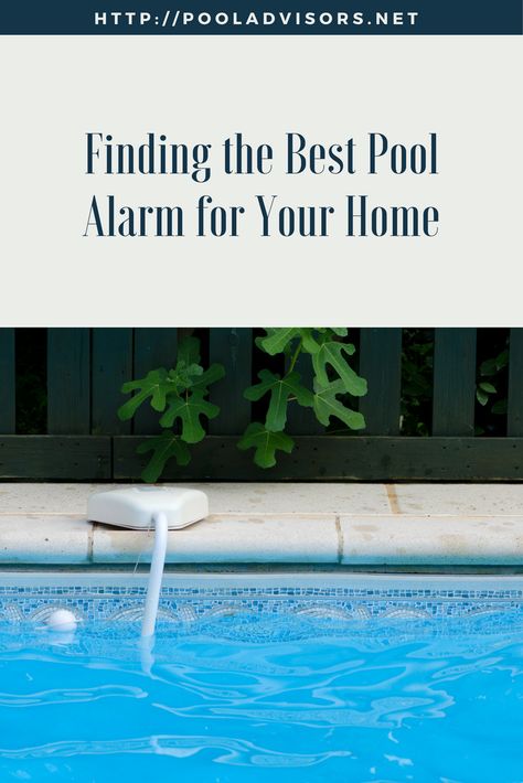 Finding the Best Pool Alarm for Your Home, Benefits of Pool Safety Alarm, Top 7 Pool Alarm Reviews. Pool Door Alarm, Above Ground Pool Safety, House Pools, Pool Alarm, Pool Alarms, Charleston House, Deep Pool, Swimming Safety, Safety Alarm