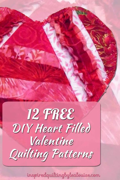 DIY Heart Filled Valentine Quilting Patterns - Inspired Quilting by Lea Louise Scrappy Heart Quilt Pattern, How To Sew A Heart, Valentine Mug Rugs, Mug Rug Free Pattern, Diy Hearts, Rag Quilt Tutorial, Quilted Mug Rug, Mug Rug Tutorial, Low Volume Quilt