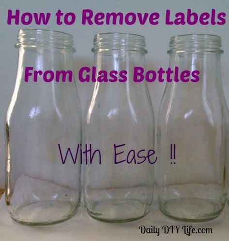 Tuesday Tips - How to remove labels from glass bottles! Remove Wine Bottle Labels, Remove Paint From Glass, Starbucks Glass Bottles, Remove Sticky Labels, Starbucks Bottles, Patron Bottle, Tuesday Tips, How To Remove Glue, Sticky Labels