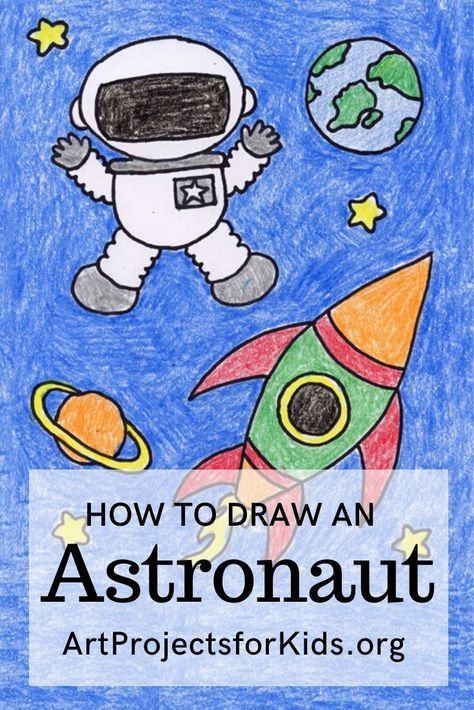 Learn how to draw an Astronaut with this fun and easy art project for kids. Simple step by step tutorial available. #howtodraw #artprojectsforkids #astronaut How To Draw Space Step By Step, How To Draw An Astronaut, Step By Step Drawing For Kids, Rocket Coloring Sheet, Rocket Coloring, Direct Drawing, Rocket Drawing, Space Art Projects, Astronaut Drawing