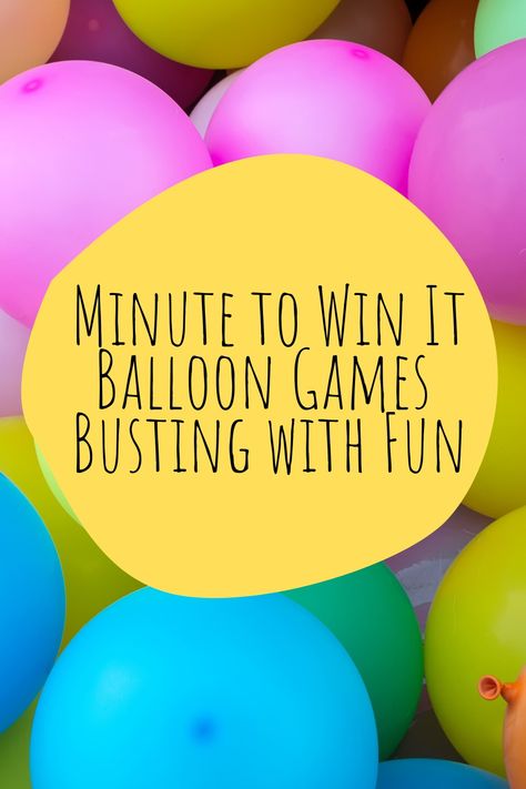 10 Best Balloon Games With Kids - Fun Party Pop Party Balloon Games, Birthday Party Challenges Fun Games, Minute To Win It Balloon Games, Minute To Win It Relay Games, Minute To Win It Games With Balloons, Balloon Minute To Win It Games, Birthday Minute To Win It Games, Balloon Games For Kids Indoor Activities, Bible Minute To Win It Games