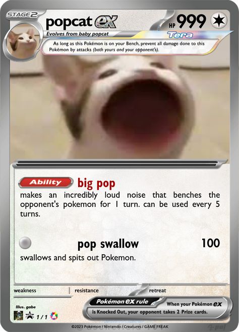 pop cat pokemon card Meme Pokemon Cards Funny, Fake Pokemon Cards Funny, Funny Pokemon Cards, Pokemon Card Memes, Fake Pokemon Cards, Pokemon Card Packs, Pokemon Card Template, Cat Pokemon, Funny Pokemon