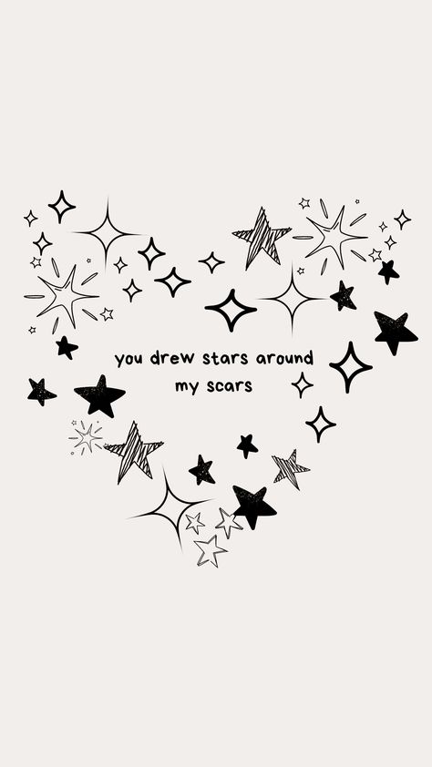 you drew stars around my scars, grey wallpaper, aesthetic, trend You Drew Stars Around My, Werent We The Stars In Heaven, Taylor Swift Wallpaper You Drew Stars, Taylor Swift You Drew Stars, You Drew Stars Around Scars Wallpaper Pc, You Drew Stars Around Scars Tattoo Arm, You Drew Stars Around Scars Lyrics, Star Girl Quotes, You Draw A Star Around My Scar