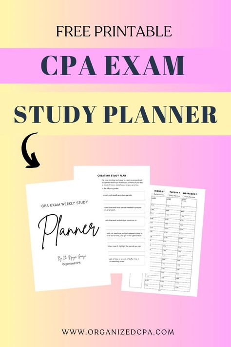 Free printable CPA Exam Study Planner from Organized CPA with pictures of some of the pages in it Cpa Study Plan, Cpa Study Schedule, Cute Study Planner, Aesthetic Study Planner, Korean Study Planner, Exam Study Planner, Cpa Study, Management Aesthetic, Cpa Exam Studying