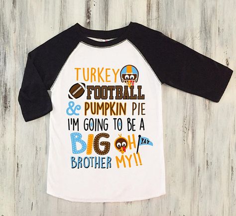 Thanksgiving Pregnancy Announcement Ideas Big Brother Announcement Ideas, Baby Announcement Thanksgiving, Thanksgiving Announcement, Thanksgiving Baby Announcement, Big Brother Announcement Shirt, Thanksgiving Toddler, Pregnancy Announcement Sibling, Thanksgiving Pregnancy Announcement, Twin Pregnancy Announcement