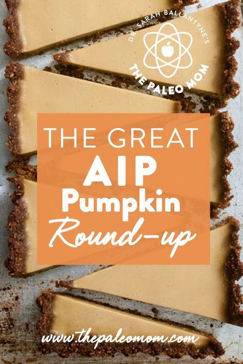 Aip Pumpkin Pie, Aip Pumpkin, Pumpkin Pie Breakfast, Pie Breakfast, The Paleo Mom, Autoimmune Protocol Recipes, Autoimmune Paleo Diet, Autoimmune Recipes, Paleo Mom